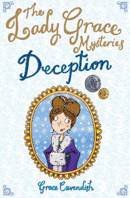 Lady Grace Mysteries: Deception by Grace Cavendish