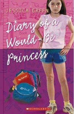 Diary of a Would-Be Princess by Jessica Green