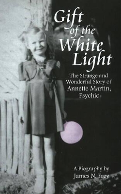 Gift of the White Light book
