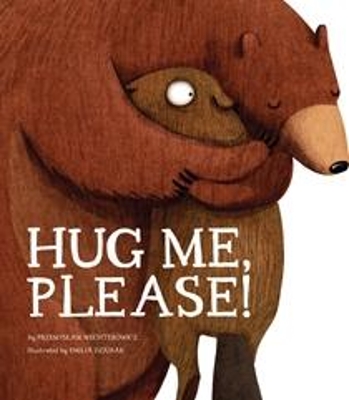 Hug Me, Please by Przemyslaw Wechterowicz