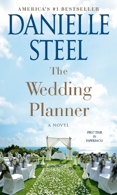 The Wedding Planner: A Novel by Danielle Steel