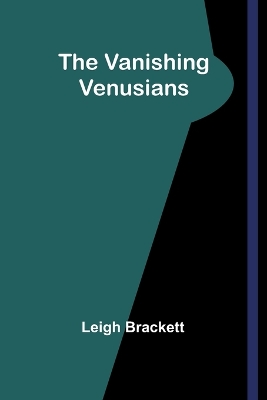 The Vanishing Venusians book