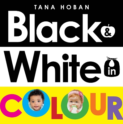 Black & White in Colour (UK ANZ edition) book