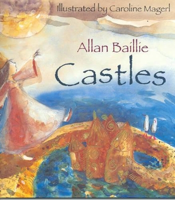 Castles by Allan Baillie