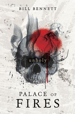 Palace of Fires: Unholy (BK2) book
