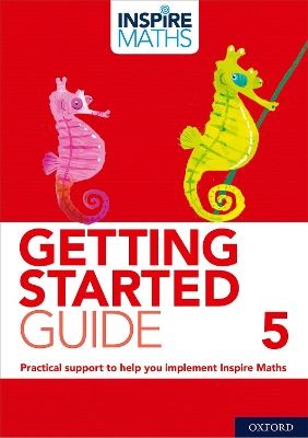 Inspire Maths: Getting Started Guide 5 book