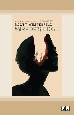 Mirror's Edge: Impostors 3 by Scott Westerfeld