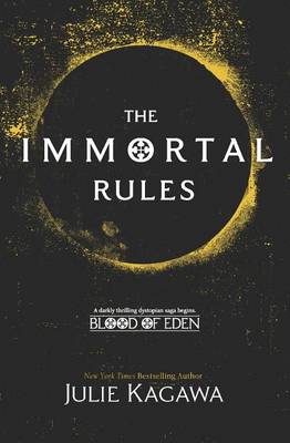 THE The Immortal Rules by Julie Kagawa