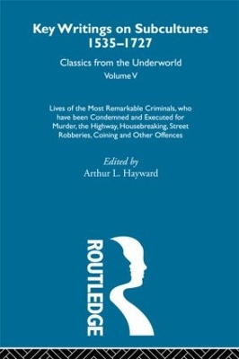 Lives of the Most Remarkable Criminals - who have been condemned and executed for murder, the highway, housebreaking, street robberies, coining or other offences book