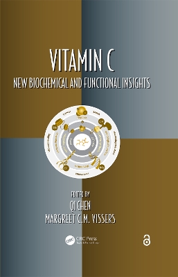 Vitamin C: New Biochemical and Functional Insights by Qi Chen