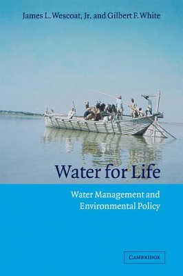 Water for Life by James L. Wescoat, Jr