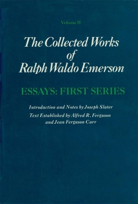 Collected Works of Ralph Waldo Emerson by Ralph Waldo Emerson