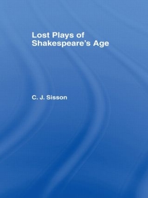 Lost Plays of Shakespeare's Age book
