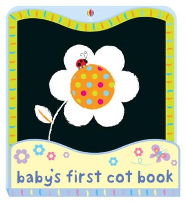 Baby's First Cot Book book