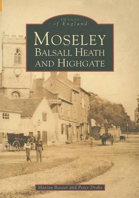 Moseley, Balsall Heath and Highgate book