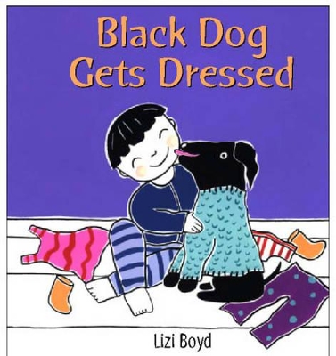 Black Dog Gets Dressed book