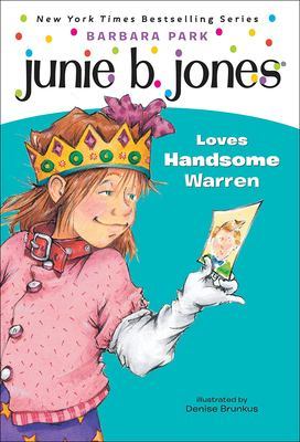 Junie B. Jones Loves Handsome Warren book