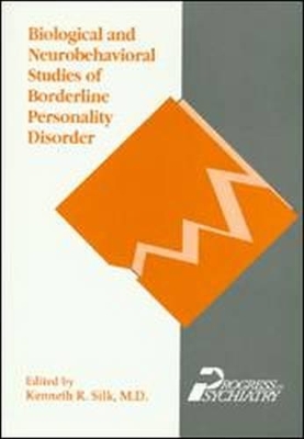 Biological and Neurobehavioral Studies of Borderline Personality Disorder book