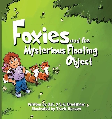 Foxies and the Mysterious Floating Object book