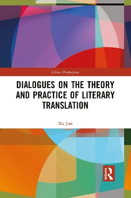 Dialogues on the Theory and Practice of Literary Translation book