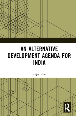 An Alternative Development Agenda for India book