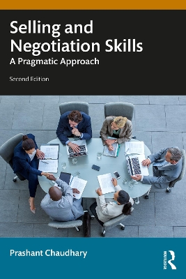 Selling and Negotiation Skills: A Pragmatic Approach book