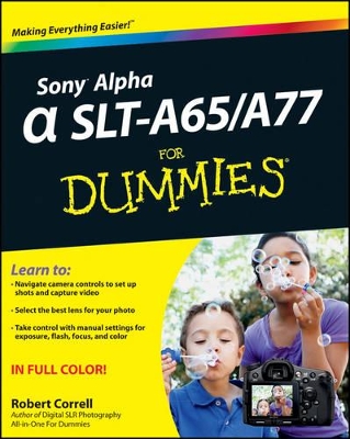 Sony Alpha SLT-A65 / A77 For Dummies book