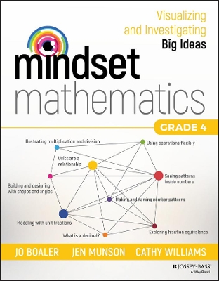 Mindset Mathematics: Visualizing and Investigating Big Ideas, Grade 4 by Jo Boaler