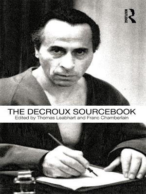 The The Decroux Sourcebook by Thomas Leabhart