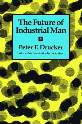 The Future of Industrial Man book