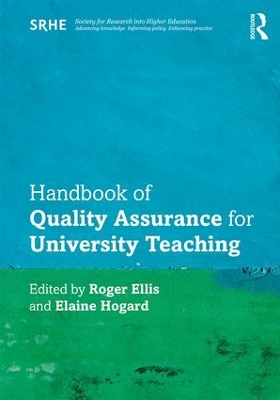 Handbook of Quality Assurance for University Teaching by Roger Ellis