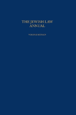 Jewish Law Annual Volume 16 by Berachyahu Lifshitz