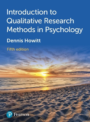 Introduction to Qualitative Research Methods in Psychology by Dennis Howitt