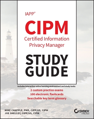 IAPP CIPM Certified Information Privacy Manager Study Guide book