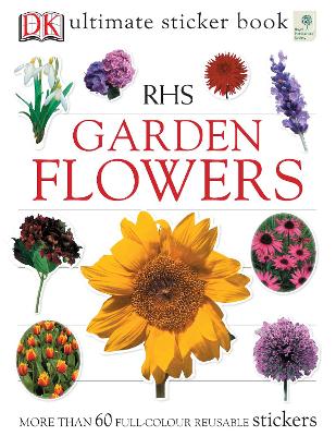 RHS Garden Flowers Ultimate Sticker Book book