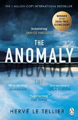 The Anomaly: The mind-bending thriller that has sold 1 million copies by Hervé le Tellier