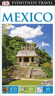 DK Eyewitness Travel Guide Mexico book