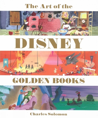 Art Of The Disney Golden Books book