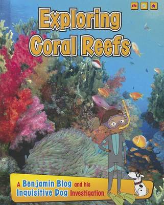 Exploring Coral Reefs by Anita Ganeri