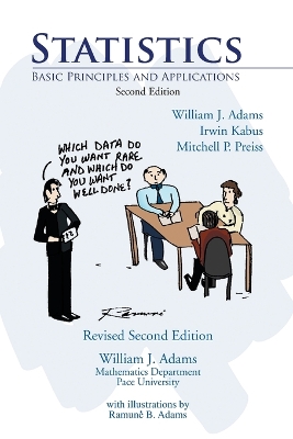 Statistics: Basic Principles and Applications by William J Adams