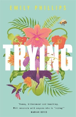 Trying by Emily Phillips
