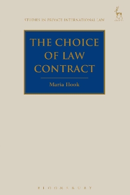 The The Choice of Law Contract by Maria Hook