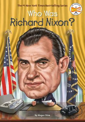 Who Was Richard Nixon? book