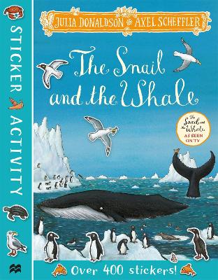 The Snail and the Whale Sticker Book book