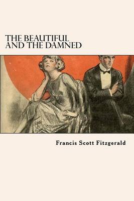 The Beautiful and the Damned by F. Scott Fitzgerald