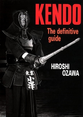 Kendo: The Definitive Guide book