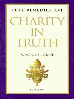 Charity in Truth: Caritas in Veritate book