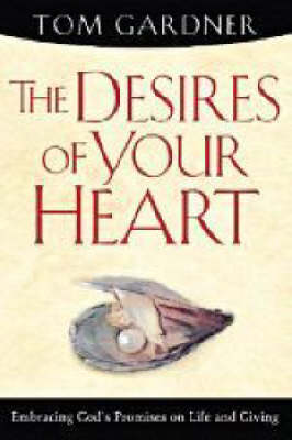 The Desires of Your Heart book