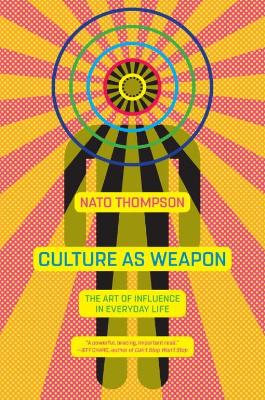 Culture As Weapon book