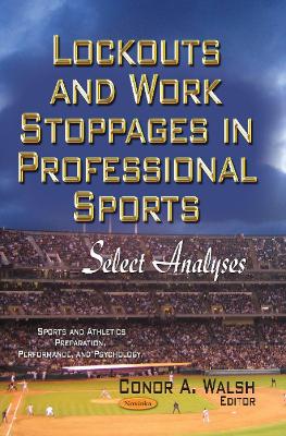 Lockouts & Work Stoppages in Professional Sports book